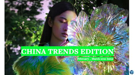 The Chinese Pulse | China Trend Edition : February & March 2021