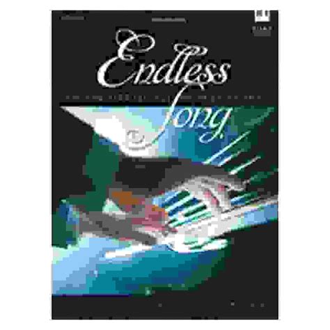 Endless Song: Inspiring Hymn Settings for the Solo Pianist