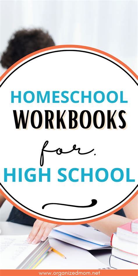 Homeschool Workbooks For High School – The Organized Mom