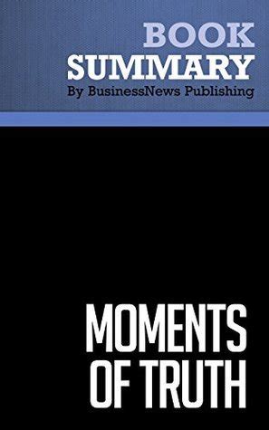Summary: Moments of Truth: Review and Analysis of Carlzon's Book by ...