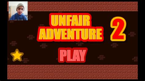 UNFAIR ADVENTURE 2 (RAGE GAME) - YouTube