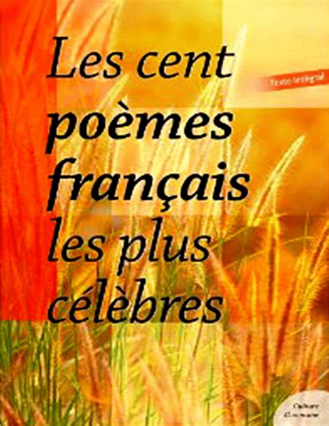 Les cent poèmes français les plus célèbres