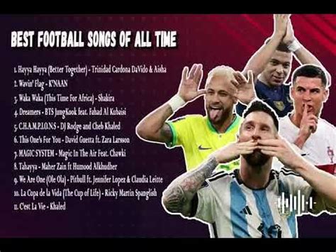BEST FOOTBALL SONGS OF ALL TIME | WORLD CUP AND EUROPA LEAGUE SONGS |