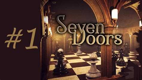 Seven Doors - (Gameplay - Let's Play) - Part 1: Doors 1 thru 4 - YouTube