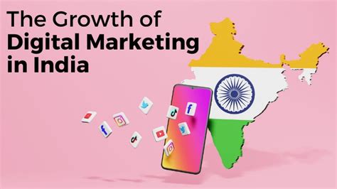 The growth of Digital Marketing in India - case study report