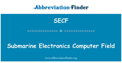 SECF significa Campo de la informática electrónica submarina ...