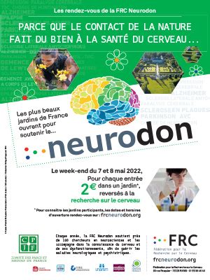 Neurodon - Jardins Ouverts 7 et 8 mai 2022 - Comité des Parcs et ...
