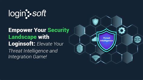 Security and Threat Intelligence Integrations | Loginsoft | Loginsoft