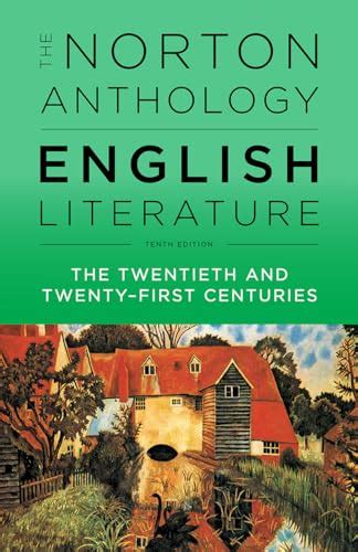 NORTON ANTHOLOGY ENGLISH LIT (F): 20-21 CENTURY - UNED: The Twentieth ...