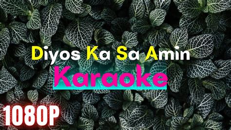 Diyos Ka Sa Amin Karaoke