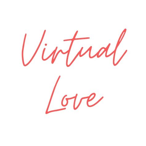 Virtual Love