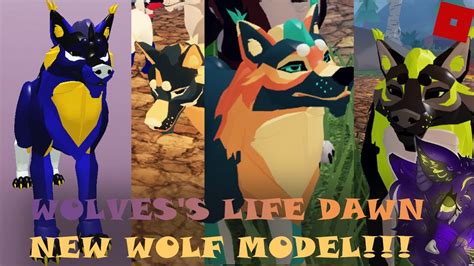 Wolves's Life Dawn: NEW WOLF MODEL!!! (ROBLOX)