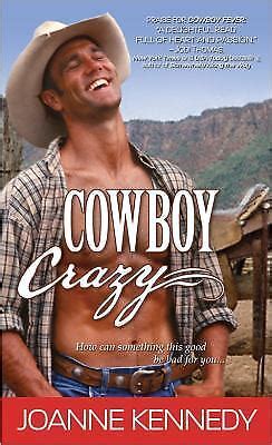 Cowboy Crazy by Kennedy, Joanne 9781402265495| eBay