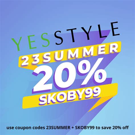 Yesstyle Coupon Code: 23SUMMER + SKOBY99 = 20% off : r/YesStyleRewardsCode