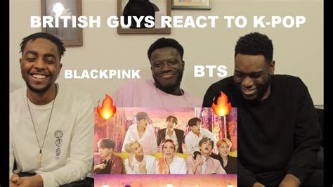 British Guys React to KPOP For The First Time!!!!! (BTS & BLACKPINK)