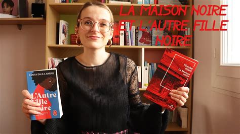L'AUTRE FILLE NOIRE ET LA MAISON NOIRE
