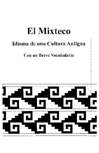 Libro | El mixteco : idioma de una cultura antigua | ID: xw42n966n ...