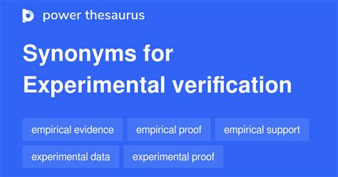 Experimental Verification synonyms - 60 Words and Phrases for ...