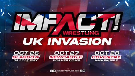IMPACT Wrestling Announces 2023 ‘UK Invasion Tour’