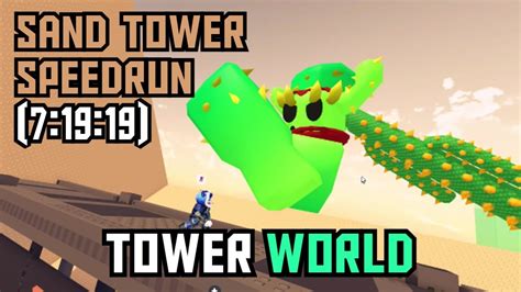 Sand Tower Speedrun (87th Place) | Tower World - YouTube
