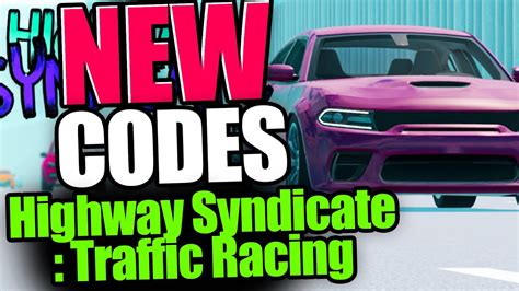 Highway Syndicate : Traffic Racing CODES - ROBLOX 2023
