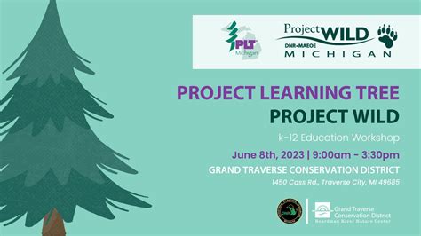 Project Learning Tree K-8 and Project WILD K-12 Certification Workshop ...