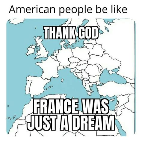 France was just a dream :) - Meme by BRIcola :) Memedroid