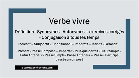 Verbe vivre conjugaison, définition, synonyme, exercices - 1