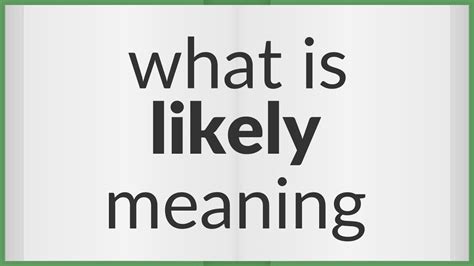 Likely | meaning of Likely - YouTube