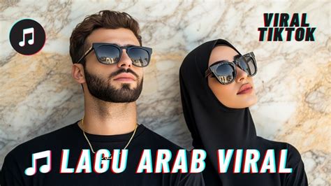 Lagu Arab VIRAL di Tiktok 2024 II The Most Epic Arabic Viral TikTok ...