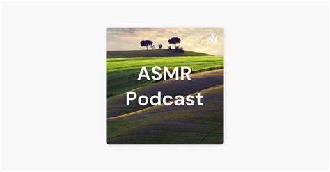‎ASMR Podcast on Apple Podcasts
