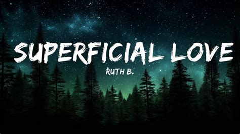 Ruth B. - Superficial Love (Lyrics) / 25 Min Lyrics - YouTube