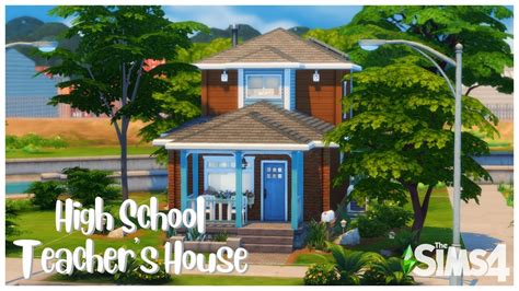 High School Teacher's House: The Sims 4 Speed Build - YouTube