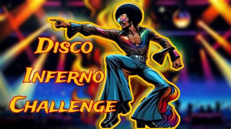 Disco Inferno Challenge - YouTube
