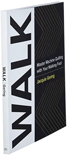 WALK: Master Machine Quilting with your Walking Foot – Bryan House Quilts