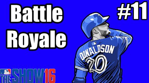 MLB 16 The Show Battle Royale - BEST TEAM EVER!! - Episode 11 - YouTube