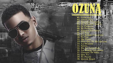 OZUNA Grandes Exitos | Mejores Canciones De OZUNA 2020 - YouTube