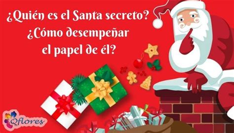 ¿Quién es el Santa secreto? ¿Cómo desempeñar el papel de él? - Qflores
