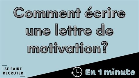 [En 1 minute] Comment écrire une lettre de motivation ?
