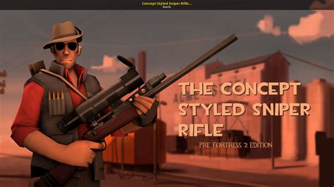Concept Styled Sniper Rifle (PF2 edition) Mod for Pre-Fortress 2 | PF2 Mods