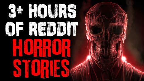 3+ Hours Of Reddit Horror Stories To Relax/Study To