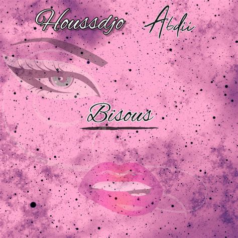 Bisous Song Download: Bisous MP3 French Song Online Free on Gaana.com