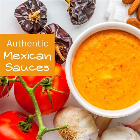 10+ Top Authentic Mexican Sauces | 24Bite® Recipes