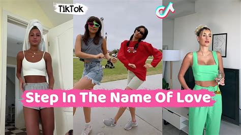 Step In The Name Of Love ~ TikTok Dance Compilation