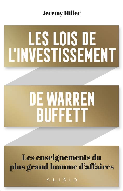 Les Lois de l'investissement de Warren Buffett - Les enseignements du ...