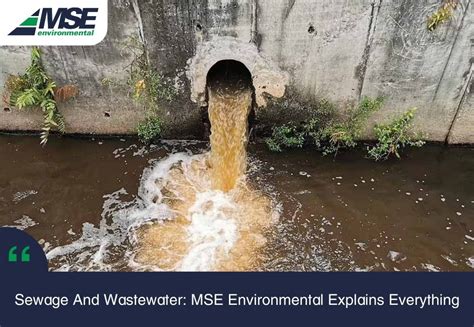 Sewage And Wastewater: MSE Environmental Explains Everything