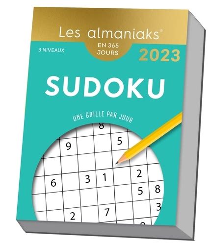 Sudoku - Une grille par jour, 3 niveaux de Editions 365 - Livre - Decitre