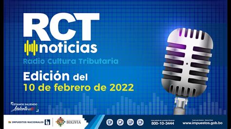 Radio Cultura Tributaria Noticias (10 de febrero de 2022) - YouTube