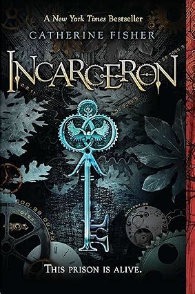 Amazon.com: Incarceron: 9780142418529: Fisher, Catherine: Books