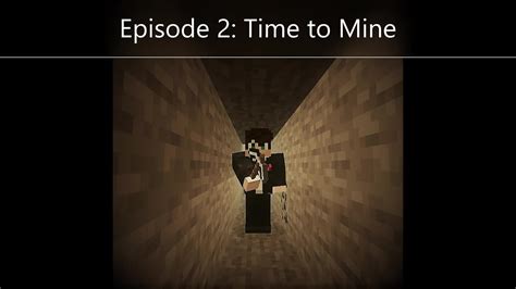 Episode 2: Time to Mine - YouTube